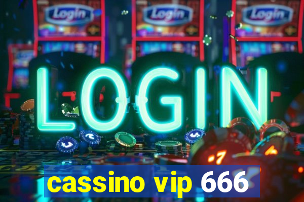 cassino vip 666